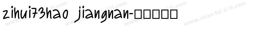 zihui73hao jiangnan字体转换